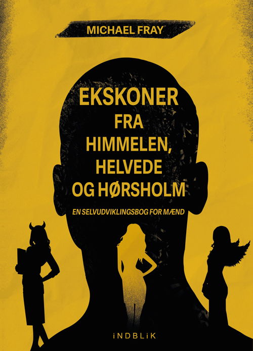 Cover for Michael Fray · Ekskoner fra himmelen, helvede og Hørsholm (Sewn Spine Book) [1º edição] (2021)