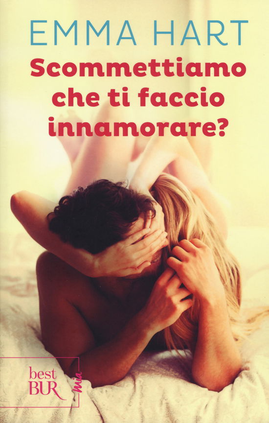 Cover for Emma Hart · Scommettiamo Che Ti Faccio Innamorare? (Bok)