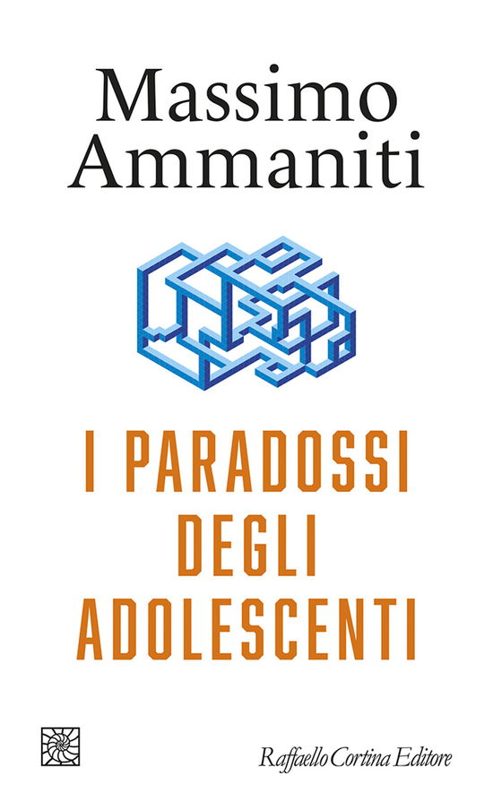 Cover for Massimo Ammaniti · I Paradossi Degli Adolescenti (Book)