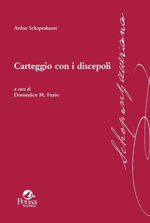 Cover for Arthur Schopenhauer · Carteggio Con I Discepoli (Book)