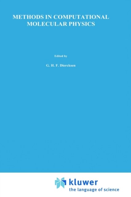 Cover for Geerd H F Diercksen · Methods in Computational Molecular Physics - NATO Science Series C (Hardcover bog) [1983 edition] (1983)
