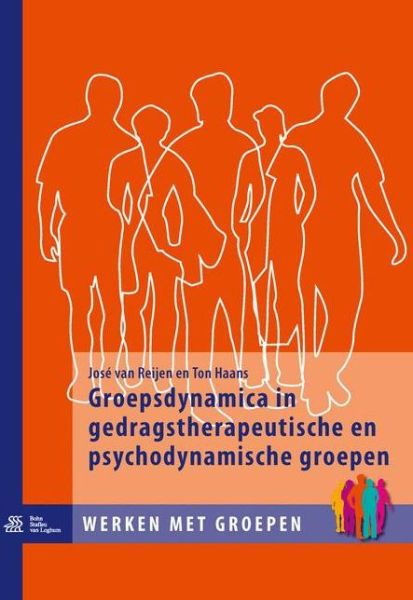 J Van Reijen · Groepsdynamica in Gedragstherapeutische En Psychodynamische Groepen - Leven Met (Pocketbok) [2008 edition] (2008)