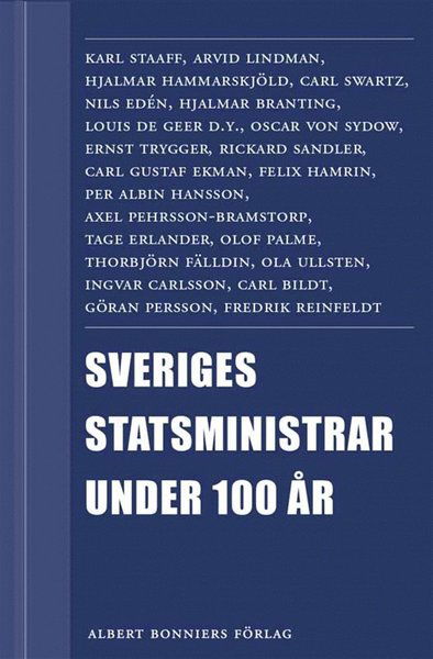 Cover for Lotta Gröning · Sveriges statsministrar under 100 år: Sveriges statsministrar under 100 år. Samlingsutgåva : Samlingsutgåva (ePUB) (2012)