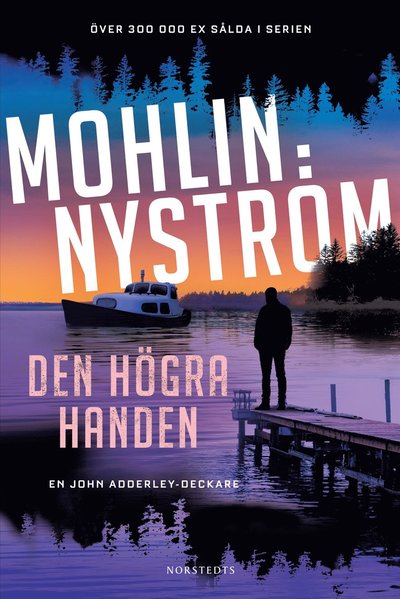 Cover for Peter Nyström Peter Mohlin · Den högra handen (Paperback Bog)