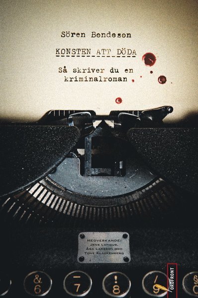 Cover for Bondeson Sören · Konsten att döda : så skriver du en kriminalroman (Hæftet bog) (2011)