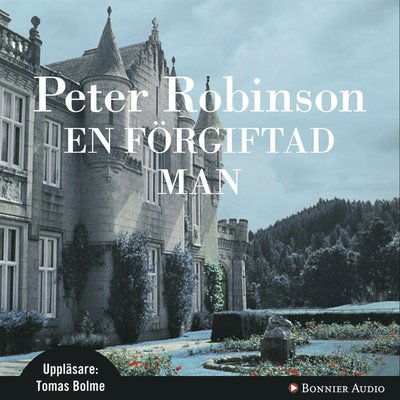 Cover for Peter Robinson · En förgiftad man (Audiobook (MP3)) (2013)