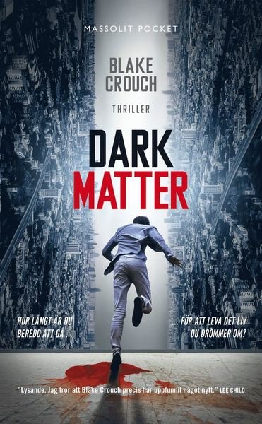 Cover for Blake Crouch · Dark matter (Pocketbok) (2018)