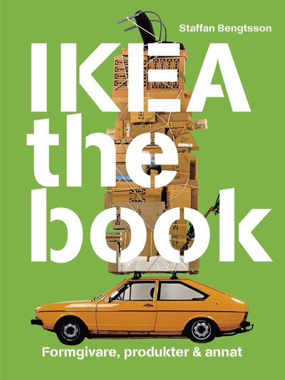 Cover for Staffan Bengtsson · IKEA the book : formgivare, produkter &amp; annat - Grön (Book) (2010)