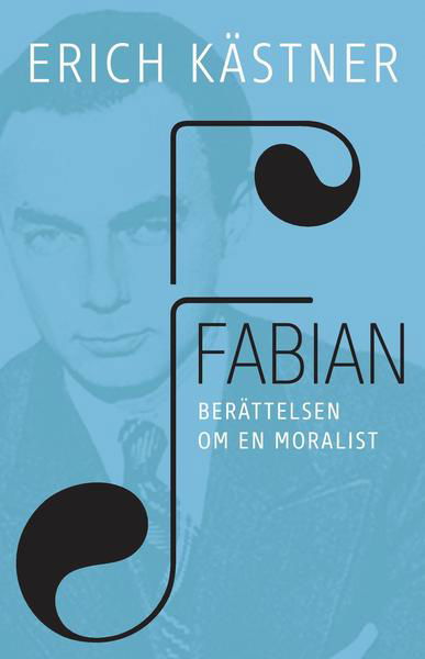 Fabian ? Berättelsen om en moralist - Erich Kästner - Books - Bokförlaget Thorén & Lindskog - 9789186905385 - October 15, 2019