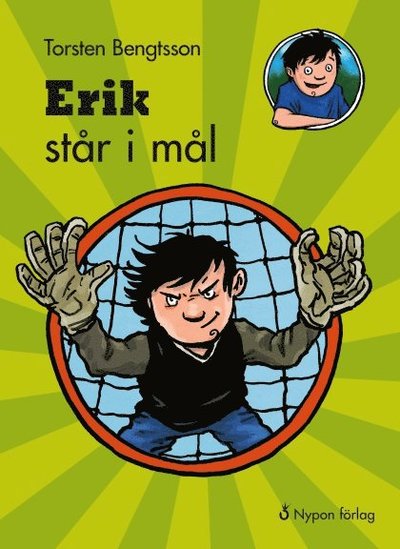 Cover for Torsten Bengtsson · Erik den vilde: Erik står i mål (Bound Book) (2013)