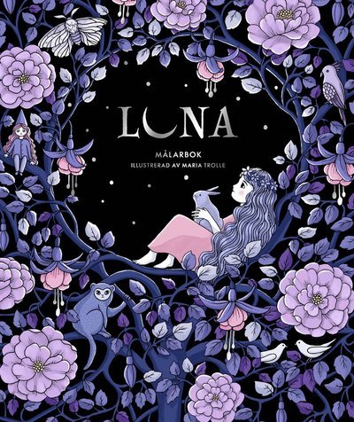 Cover for Maria Trolle · Luna : målarbok (Indbundet Bog) (2020)