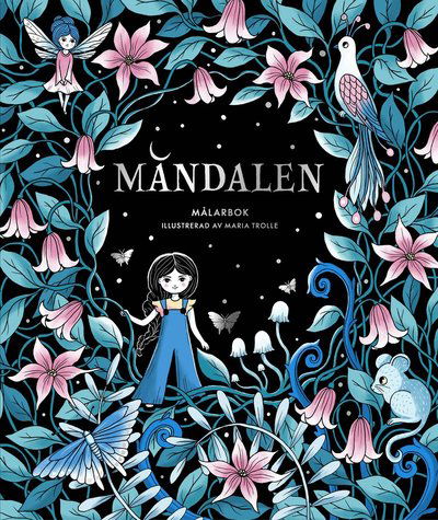 Cover for Maria Trolle · Måndalen : Målarbok (Inbunden Bok) (2021)