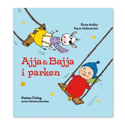 Cover for Elvira Ashby · Ajja &amp; Bajja: Ajja &amp; Bajja i parken (Bound Book) (2012)