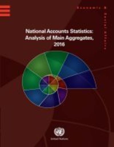 Cover for United Nations: Department of Economic and Social Affairs: Statistics Division · National accounts statistics: analysis of main aggregates, 2016 (Hardcover Book) (2018)