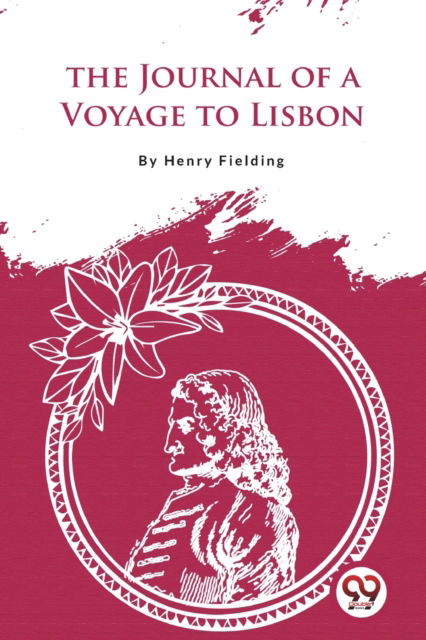 Cover for Henry Fielding · The Journal of a Voyage to Lisbon (Taschenbuch) (2022)