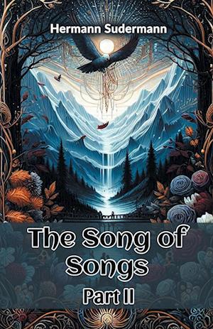 Cover for Hermann Sudermann · The Song of Songs Part II (Edition2024) (Taschenbuch) (2024)