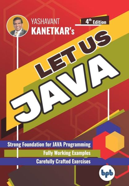 Cover for Yashavant P. Kanetkar · Let Us Java (Paperback Book) (2019)