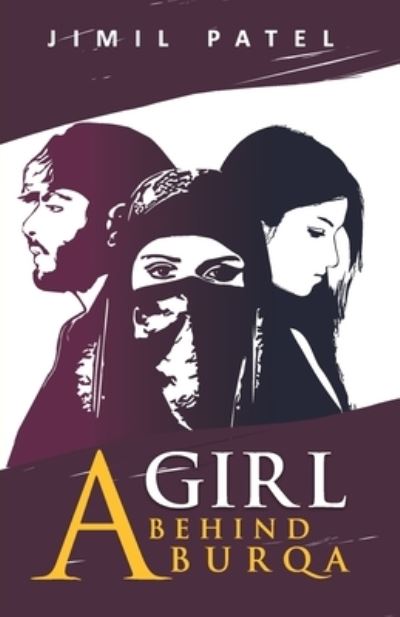 Cover for Jimil Patel · A Girl Behind Burqa (Paperback Book) (2019)