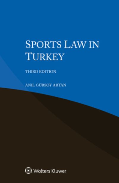 Cover for Anil Gursoy Artan · Sports Law in Turkey (Paperback Book) [3rd edition] (2024)