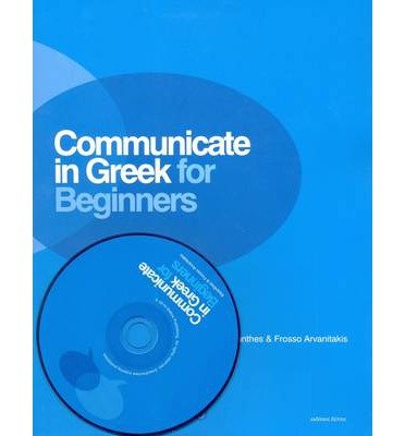 Cover for Kleanthes Arvanitakis · Communicate in Greek for Beginners - Communicate in Greek (Book) (2018)