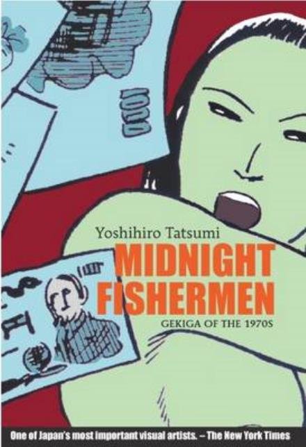Cover for Yoshihiro Tatsumi · Midnight Fishermen: Gekiga of the 1970's (Taschenbuch) (2020)