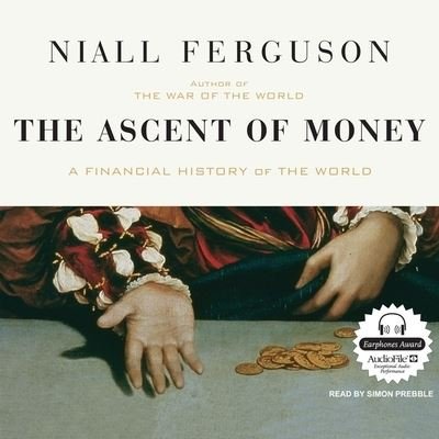 Cover for Niall Ferguson · The Ascent of Money (CD) (2008)