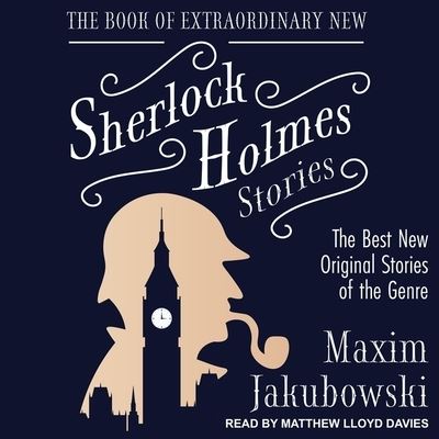 Cover for Maxim Jakubowski · The Book of Extraordinary New Sherlock Holmes Stories (CD) (2020)