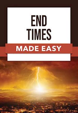 Cover for Rose Publishing · End Times Made Easy (Buch) (2024)