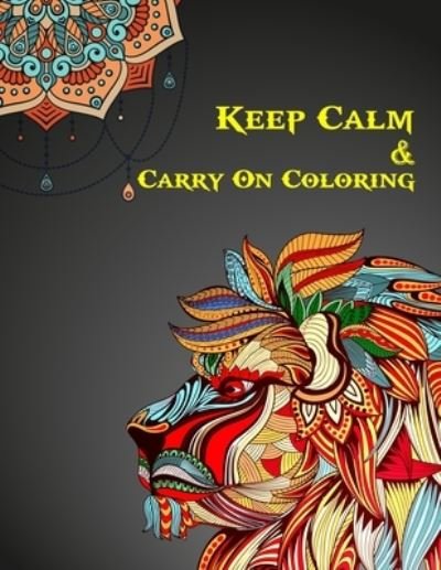 Cover for L Flynn · Keep Calm &amp; Carry On Coloring (Paperback Bog) (2022)