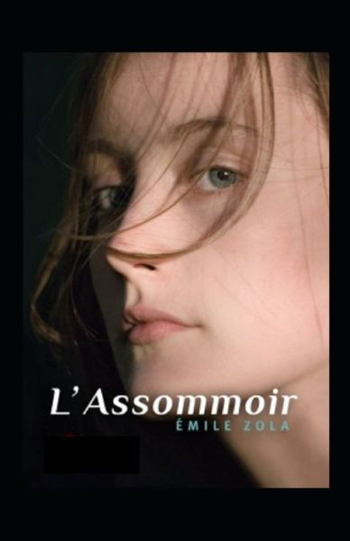 Cover for Emile Zola · L'Assommoir Annote (Pocketbok) (2021)