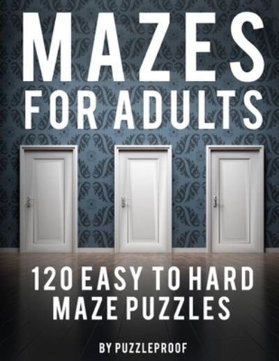 Cover for P Proof · Maze Adult Book (Paperback Book) (2020)