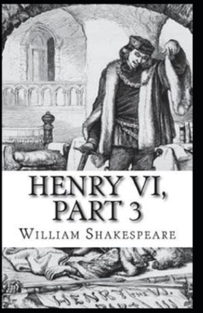 Cover for William Shakespeare · Henry VI (Part 3) Illustrated (N/A) (2020)