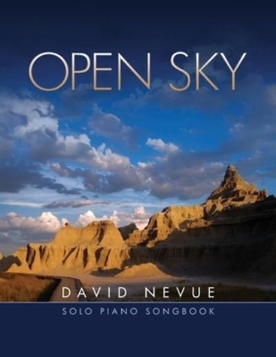 Cover for David Nevue · David Nevue - Open Sky - Solo Piano Songbook (Taschenbuch) (2020)