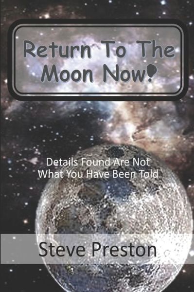 Cover for Steve Preston · Return to the Moon Now! (Pocketbok) (2021)