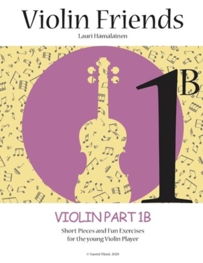 Cover for Lauri Juhani Hamalainen · Violin Friends 1B (Paperback Book) (2020)