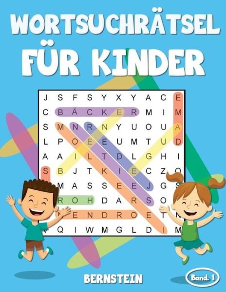 Cover for Bernstein · Wortsuchratsel fur Kinder (Taschenbuch) (2020)