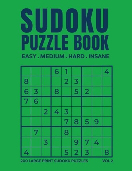 Cover for Hr Duncan · Sudoku Puzzle Book 200 Easy, Medium, Hard &amp; Insane Puzzles (Paperback Book) (2020)