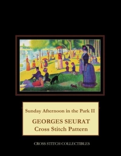 Sunday Afternoon in the Park II: Georges Seurat Cross Stitch Pattern - Kathleen George - Böcker - Independently Published - 9798713509385 - 24 februari 2021