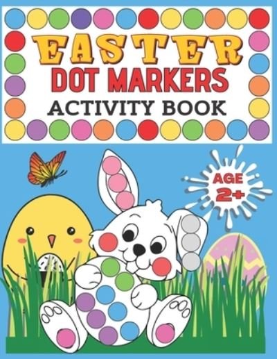 Cover for Health Matter · Easter Dot Markers Activity Book (Paperback Book) (2021)