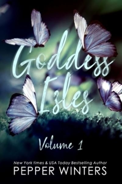 Cover for Pepper Winters · Goddess Isles: Volume One - Goddess Isles (Paperback Book) (2021)