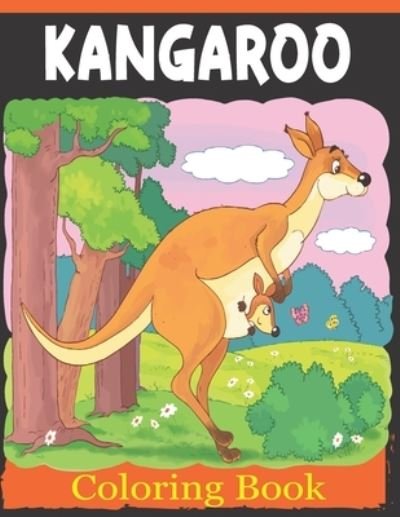 Cover for Rare Bird Books · Kangaroo Coloring Book (Paperback Book) (2021)
