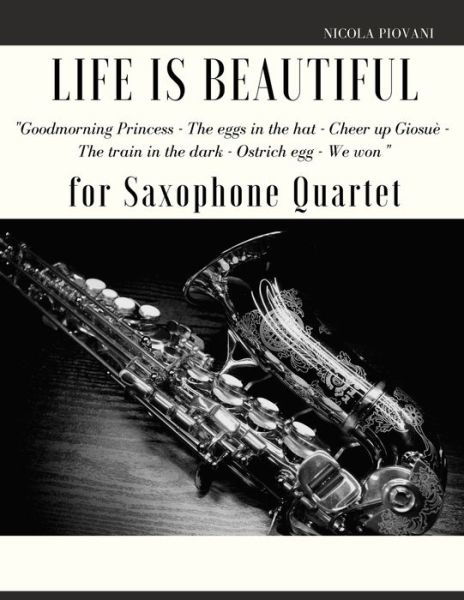 Cover for Giordano Muolo · Life is beautiful for Saxophone Quartet (Paperback Book) (2021)