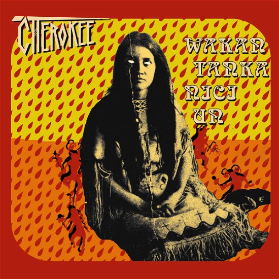 Cover for Cherokee · Wakan Tanka Nici Un (VINIL) (2020)