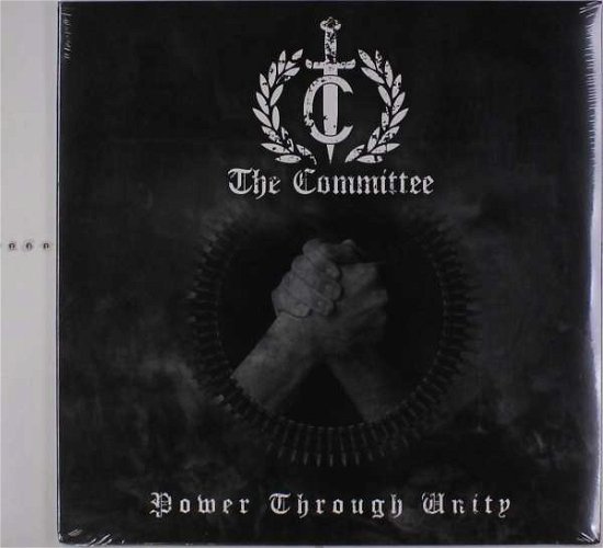 Cover for Committee · Power Through Unity (LP) (2015)