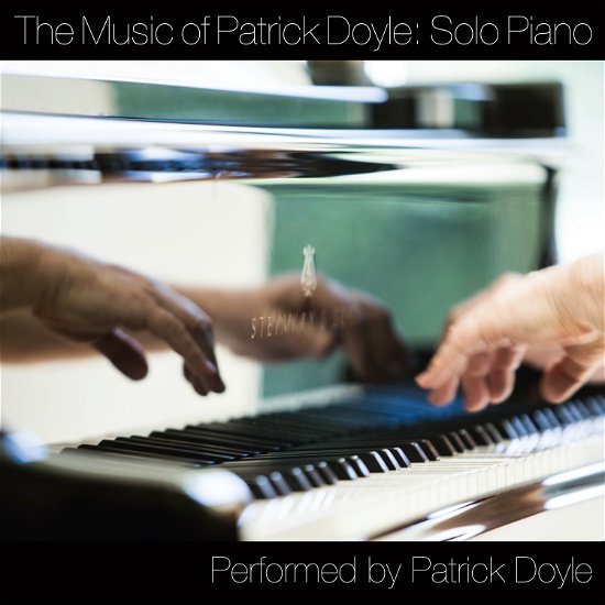 Cover for Patrick Doyle · Music of Patrick Doyle: Solo Piano (CD) (2015)