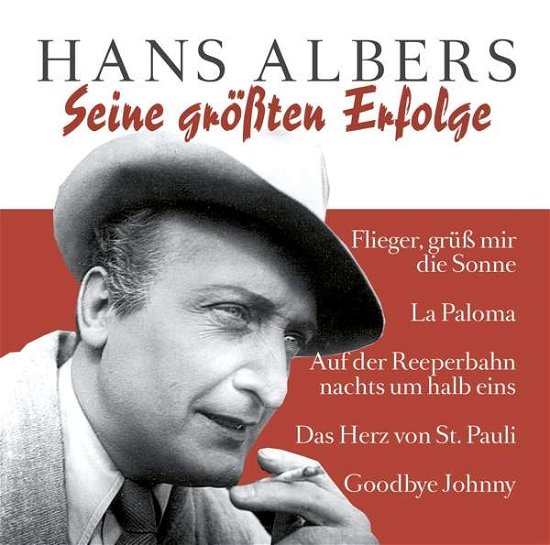 Cover for Hans Albers · SEINE GRÖßTEN ERFOLGE (CD) (2020)