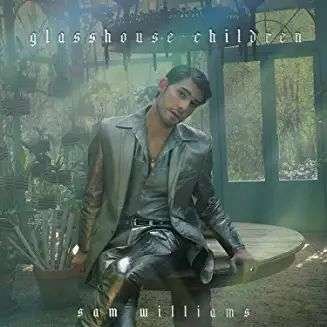 Cover for Sam Williams · Glasshouse Children (CD) (2021)