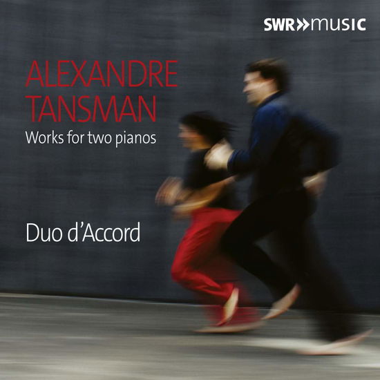 Cover for Duo Daccord · Tansman: Works For Two Pianos (CD) (2018)