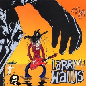 Cover for Larry Wallis · Death in the Guitarafternoon (CD) (2002)