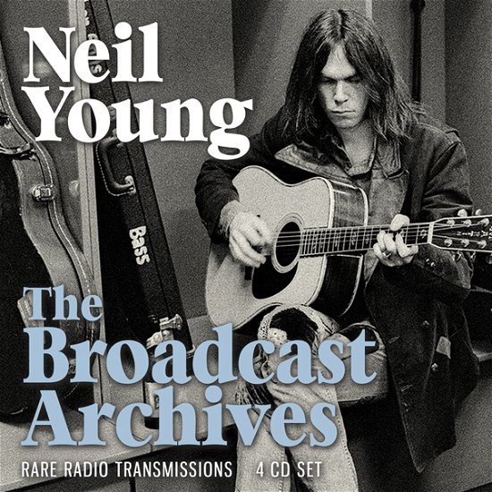 The Broadcast Archives - Neil Young - Musik - BROADCAST ARCHIVE - 0823564034386 - June 18, 2021